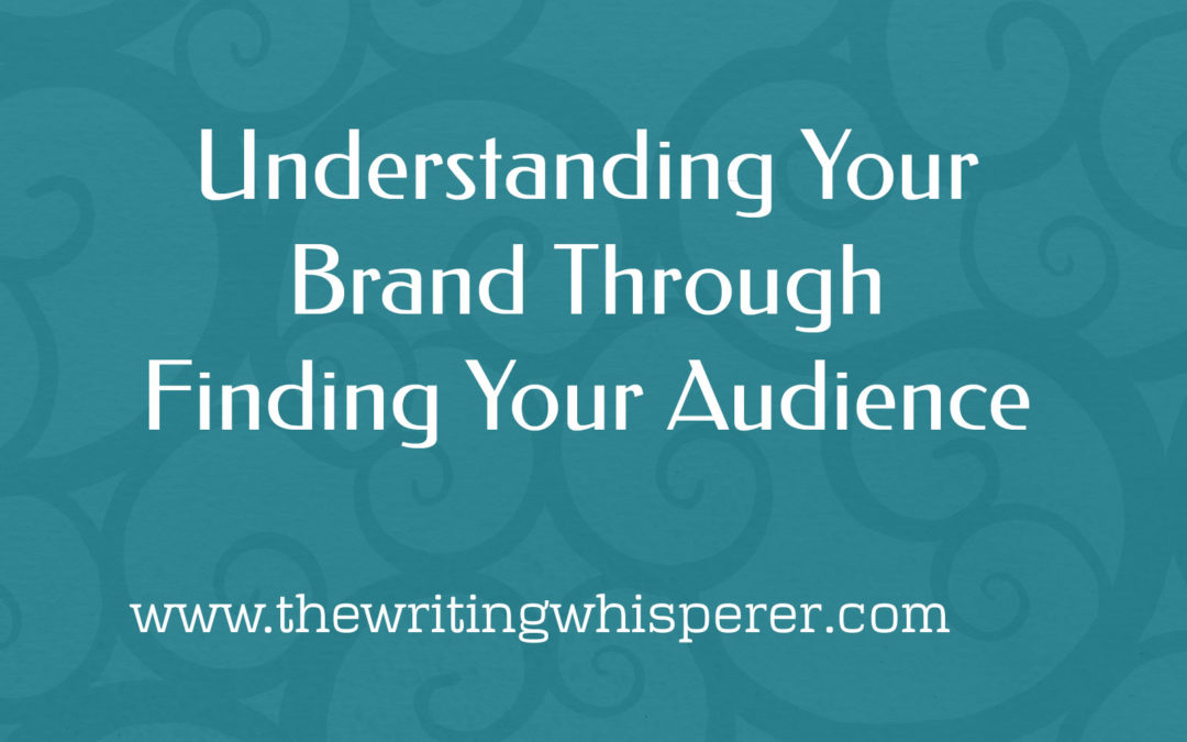 Guest Post: Laura Fredericks on Understanding Your Brand Through Finding Your Audience