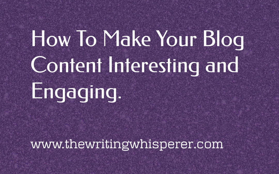 Guest Post: Enock Machodi on How To Make Your Blog Content Interesting and Engaging