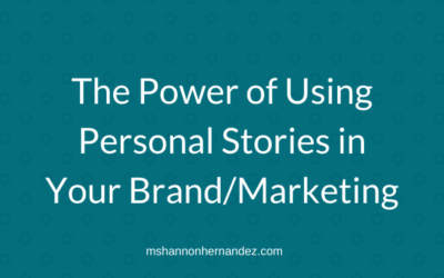 Episode 22: The Power of Using Personal Stories in your Brand/Marketing